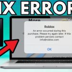 Roblox “An Error Occurred During This Purchase” 9 Easy Fixes