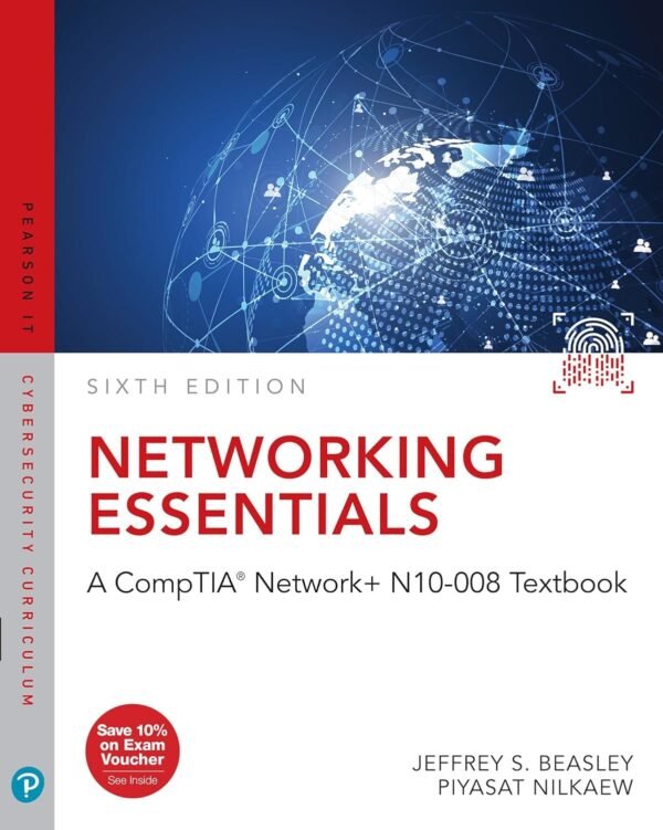Networking Essentials: A CompTIA Network+ N10-008 Textbook