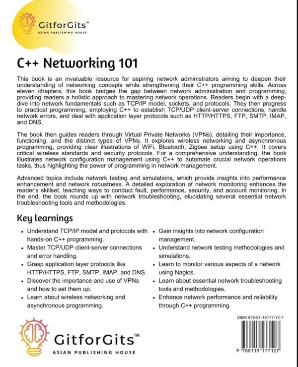 C++ Networking 101: Unlocking Sockets, Protocols, VPNs, and Asynchronous I/O with 75+ sample programs
