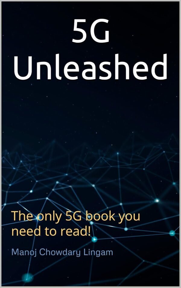 5G Unleashed: The only 5G book you need to read!