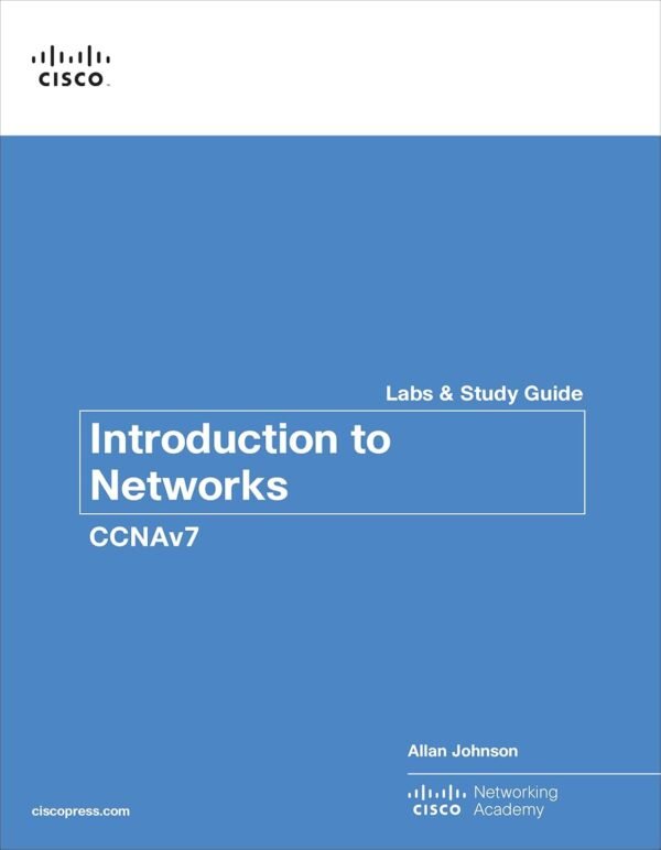 Introduction to Networks Labs and Study Guide (CCNAv7) (Lab Companion)