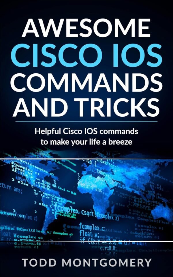Awesome Cisco IOS Commands and Tricks: Helpful Cisco IOS commands to make your life a breeze