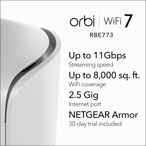 NETGEAR Orbi 770 Series Tri-Band WiFi 7 Mesh Network System (RBE773) - Router + 2 Satellite Extenders, Security Features, Up to 11Gbps, Covers up to 8,000 sq. ft., 100 Devices, 2.5 Gig Internet Port